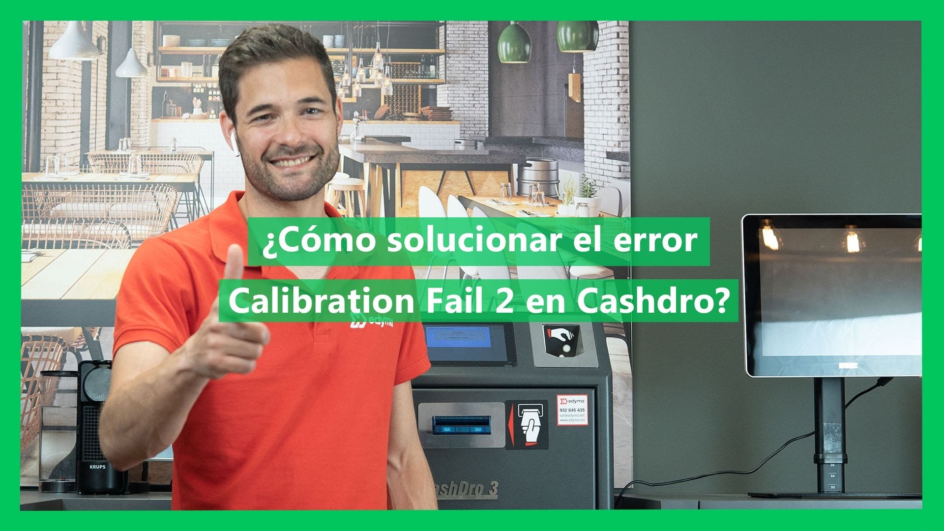 ¿Cómo solucionar el error Calibration Fail 2 en Cashdro?