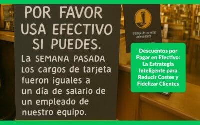 Descuentos por Pagar en Efectivo: La Estrategia Inteligente para Reducir Costes y Fidelizar Clientes